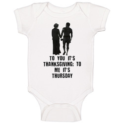 Rocky Balboa To You It's Thanksgiving; To Me It's Thursday Adrian And Rocky Movie Quote Onesie Baby One Piece Rocky Balboa To You It's Thanksgiving; To Me It's Thursday Adrian And Rocky Movie Quote Onesie Baby One Piece