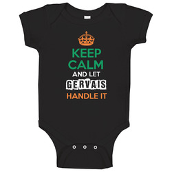Keep Calm And Let Gervais Handle It Irish Name Ireland Onesie Baby One Piece Keep Calm And Let Gervais Handle It Irish Name Ireland Onesie Baby One Piece