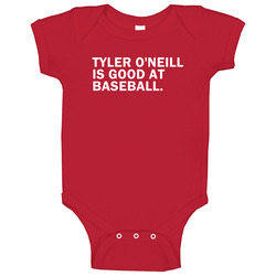 Tyler O'neill Is Good At Baseball St Louis Baseball Player Fan Onesie Baby One Piece Tyler O'neill Is Good At Baseball St Louis Baseball Player Fan Onesie Baby One Piece