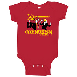 Communism Its A Party Funny Onesie Baby One Piece Communism Its A Party Funny Onesie Baby One Piece