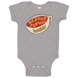 No Soup For You Seinfeld Soup Nazi Funny Onesie Baby One Piece No Soup For You Seinfeld Soup Nazi Funny Onesie Baby One Piece