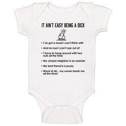 It Ain't Easy Being A Dick Funny Life Of A Penis Jokes Onesie Baby One Piece It Ain't Easy Being A Dick Funny Life Of A Penis Jokes Onesie Baby One Piece