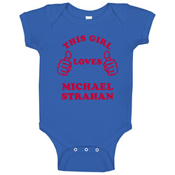 Michael Strahan Football Sports New York Buffalo This Girl Loves Baby One Piece Michael Strahan Football Sports New York Buffalo This Girl Loves Baby One Piece