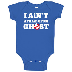 I Ain't Afraid Of No Ghost Ghostbusters Royal Blue Baby One Piece I Ain't Afraid Of No Ghost Ghostbusters Royal Blue Baby One Piece