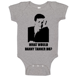 Danny Tanner Full House Wwd Baby One Piece