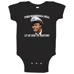 Fire Marshall Bill Let Me Show You Something In Living Color Tv Show Baby One Piece Fire Marshall Bill Let Me Show You Something In Living Color Tv Show Baby One Piece