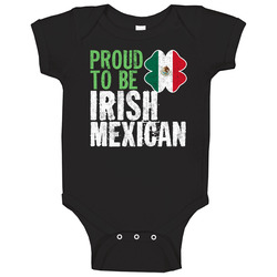 Proud To Be Irish Mexican Worn Look Baby One Piece Proud To Be Irish Mexican Worn Look Baby One Piece