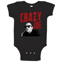 Crazy Joe Joe Gallo New York Mobster Baby One Piece Crazy Joe Joe Gallo New York Mobster Baby One Piece