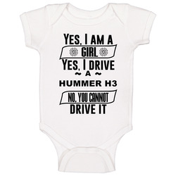 Hummer H3 Yes Im A Girl No You Cant Drive My Car Funny Car Lovers Baby One Piece Hummer H3 Yes Im A Girl No You Cant Drive My Car Funny Car Lovers Baby One Piece