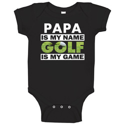 Papa Is My Name Golf My Game Cool Sports Baby One Piece Papa Is My Name Golf My Game Cool Sports Baby One Piece