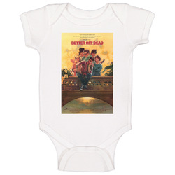 Better Off Dead Best 80s Movie Baby One Piece Better Off Dead Best 80s Movie Baby One Piece