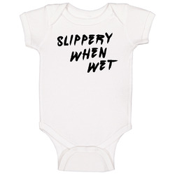 Slippery When Wet Milf Baby One Piece Slippery When Wet Milf Baby One Piece