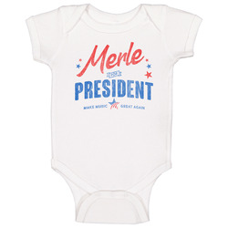Merle Haggard For President American Country Music Fan Grunge Vintage Look Baby One Piece Merle Haggard For President American Country Music Fan Grunge Vintage Look Baby One Piece