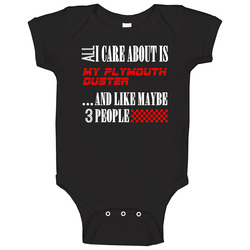 All I Care About Is Plymouth Duster Car Lover Cool Funny Baby One Piece All I Care About Is Plymouth Duster Car Lover Cool Funny Baby One Piece