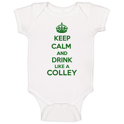 Keep Calm And Drink Like A Colley Last Name Baby One Piece Keep Calm And Drink Like A Colley Last Name Baby One Piece