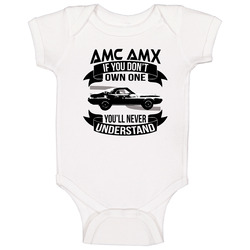 1969 Amc Amx Dont Own One Youll Never Understand Car Enthusiasts Baby One Piece 1969 Amc Amx Dont Own One Youll Never Understand Car Enthusiasts Baby One Piece