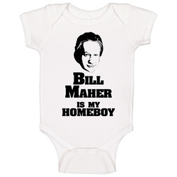 Bill Maher Is My Homeboy Marijuana Real Time Baby One Piece Bill Maher Is My Homeboy Marijuana Real Time Baby One Piece