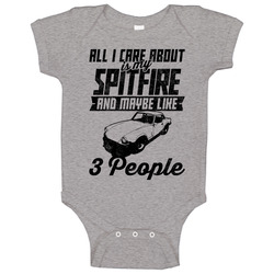Triumph Spitfire All I Care About Is Maybe 3 People Worn Look Baby One Piece Triumph Spitfire All I Care About Is Maybe 3 People Worn Look Baby One Piece