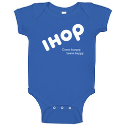 Come Hungry Leave Happy Ihop Most Memorable Ad Slogan Baby One Piece Come Hungry Leave Happy Ihop Most Memorable Ad Slogan Baby One Piece