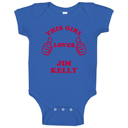 Jim Kelly Buffalo New York Football Sports This Girl Loves Baby One Piece Jim Kelly Buffalo New York Football Sports This Girl Loves Baby One Piece