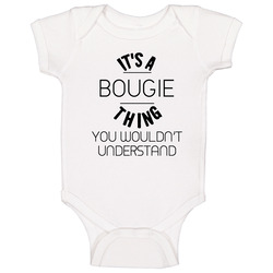 Bougie Its A Thing You Wouldnt Understand Baby One Piece Bougie Its A Thing You Wouldnt Understand Baby One Piece