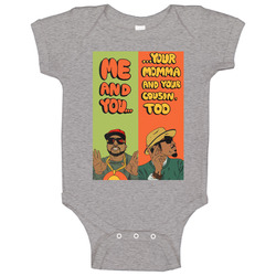 Me And You And Your Momma And Your Cousin Too Funny Rap Lyrics Baby One Piece Me And You And Your Momma And Your Cousin Too Funny Rap Lyrics Baby One Piece