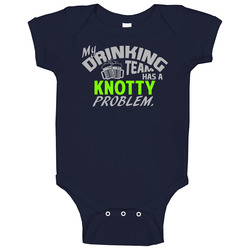 Drinking Team Has Knotty Problem Funny Sports Party Baby One Piece Drinking Team Has Knotty Problem Funny Sports Party Baby One Piece