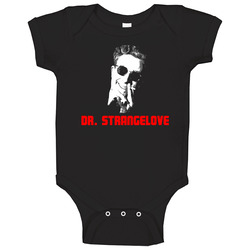Dr Strangelove Movie Baby One Piece Dr Strangelove Movie Baby One Piece