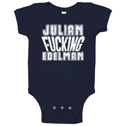 Fcking Julian Edelman New England Football Team Favorite Player Fan Baby One Piece Fcking Julian Edelman New England Football Team Favorite Player Fan Baby One Piece