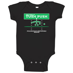 The Philly Tush Push Fan Baby One Piece The Philly Tush Push Fan Baby One Piece