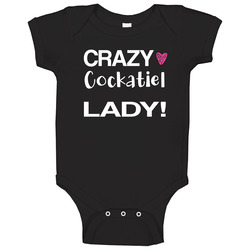 Cockatiel Crazy Animal Lady Baby One Piece Cockatiel Crazy Animal Lady Baby One Piece