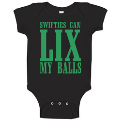 Swifties Can Lix My Balls C.j. Gardner-johnson Fan Baby One Piece Swifties Can Lix My Balls C.j. Gardner-johnson Fan Baby One Piece
