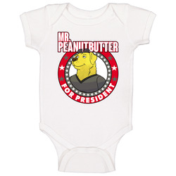 Mr Peanutbutter For President Bojack Horseman Adult Cartoon Character Campaign Parody Baby One Piece Mr Peanutbutter For President Bojack Horseman Adult Cartoon Character Campaign Parody Baby One Piece