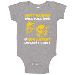 Matt Barnes Ron Artest Will Kill You Los Angeles Baby One Piece