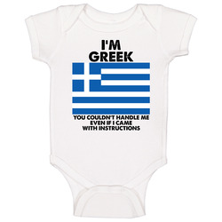 I'm Greek Nationality Flag You Couldn't Handle Me Baby One Piece I'm Greek Nationality Flag You Couldn't Handle Me Baby One Piece