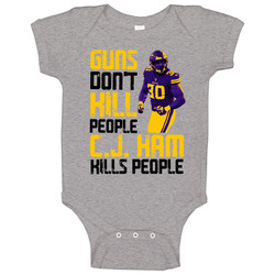Guns Dont Kill C.j. Ham Kills People Minnesota Football Baby One Piece Guns Dont Kill C.j. Ham Kills People Minnesota Football Baby One Piece