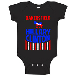 Bakersfield California Hillary Clinton President Election 2016 Baby One Piece Bakersfield California Hillary Clinton President Election 2016 Baby One Piece