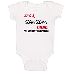 Sansom It's A Thing You Wouldn't Understand Baby One Piece Sansom It's A Thing You Wouldn't Understand Baby One Piece