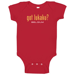 Got Romelu Lukaku Belgium World Cup 2018 Soccer Lovers Baby One Piece Got Romelu Lukaku Belgium World Cup 2018 Soccer Lovers Baby One Piece