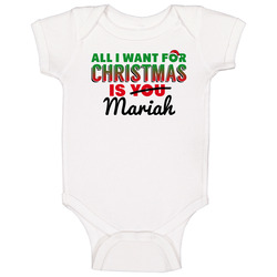 All I Want For Christmas Is Mariah Love Custom Name Holiday Gift Baby One Piece All I Want For Christmas Is Mariah Love Custom Name Holiday Gift Baby One Piece