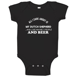 Dutch Shepherd All I Care About Is My Dog Dogs Baby One Piece Dutch Shepherd All I Care About Is My Dog Dogs Baby One Piece