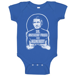 Dr. Anthony Fauci Is My Homeboy Baby One Piece Dr. Anthony Fauci Is My Homeboy Baby One Piece