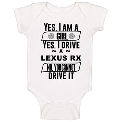 Lexus Rx Yes Im A Girl No You Cant Drive My Car Funny Car Lovers Baby One Piece Lexus Rx Yes Im A Girl No You Cant Drive My Car Funny Car Lovers Baby One Piece