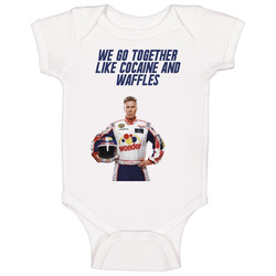 Talladega Nights Ricky Bobby We Go Together Like Cocaine And Waffles Quote Baby One Piece Talladega Nights Ricky Bobby We Go Together Like Cocaine And Waffles Quote Baby One Piece