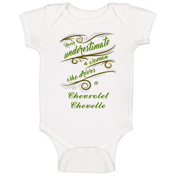 Never Underestimate Woman Who Drives Chevrolet Chevelle Car Baby One Piece Never Underestimate Woman Who Drives Chevrolet Chevelle Car Baby One Piece