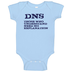 Those Who Understand Dns Fun Geek Baby One Piece Those Who Understand Dns Fun Geek Baby One Piece