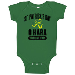 O Hara Irish Last Name Beer Drinking Team St Patricks Day Baby One Piece O Hara Irish Last Name Beer Drinking Team St Patricks Day Baby One Piece