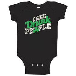 I See Drunk People Funny St. Patrick's Day Irish Worn Look Baby One Piece I See Drunk People Funny St. Patrick's Day Irish Worn Look Baby One Piece