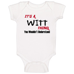 Witt It's A Thing You Wouldn't Understand Baby One Piece Witt It's A Thing You Wouldn't Understand Baby One Piece