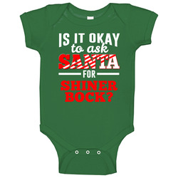 Ask Santa For Shiner Bock Christmas Wishlist Party Gift Baby One Piece Ask Santa For Shiner Bock Christmas Wishlist Party Gift Baby One Piece
